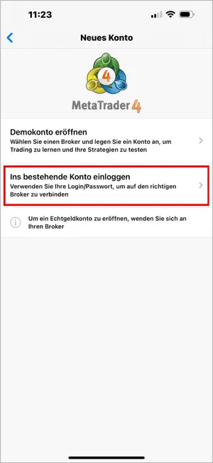 Wählen Sie Ins bestehende Konto einloggen, um sich mit Ihren Broker-Zugangsdaten anzumelden.
