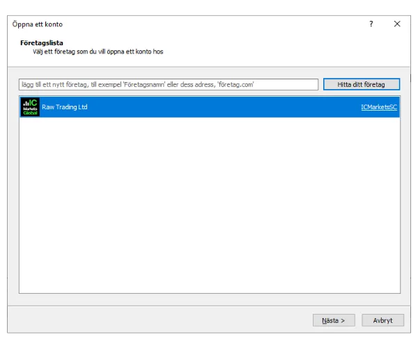 I MT5-fönstret Öppna ett konto, sök efter en mäklare som IC Markets och klicka på 'Hitta ditt företag'.