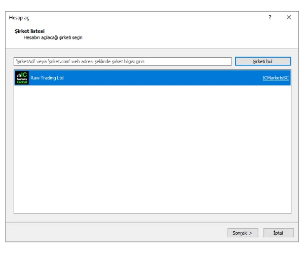 MT5 Hesap Aç penceresinde, IC Markets gibi bir aracı kurumu arayın ve 'Şirketi bul'a tıklayın.